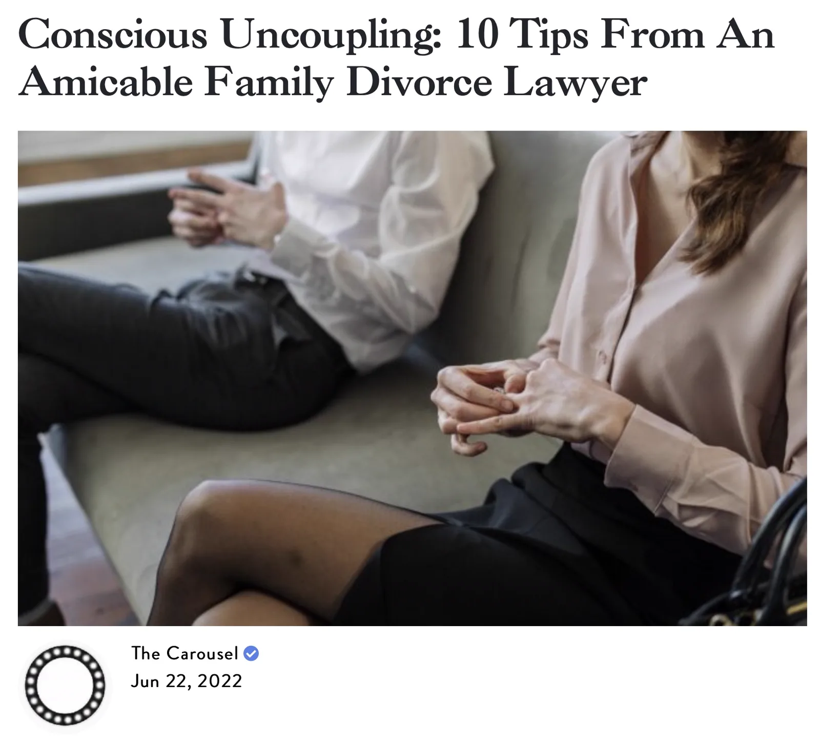 The Carousel feature: Conscious Uncoupling: 10 Tips From An Amicable Family Divorce Lawyer